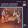 English Music of the 18th Century (Music by Charles Avison / Thomas Arne / George Frideric Handel / Carl Friedrich Abel / John Stanley) - London Baroque