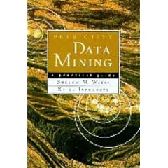 Weiss Pred Data Mining - Book/Website Set: A Practical Guide (with Software)