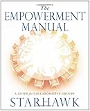 The Empowerment Manual: A Guide for Collaborative Groups