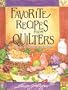 Favorite Recipes from Quilters