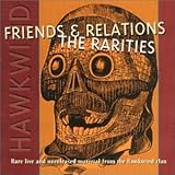 Friends & Relations: Rarities
