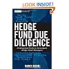 Hedge Fund Due Diligence: Professional Tools to Investigate Hedge Fund Managers (Wiley Finance)