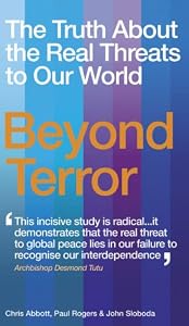 Image of Beyond Terror: The Truth About the Real Threats to Our World