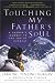 Touching My Father's Soul: A Sherpa's Journey to the Top of Everest