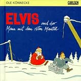 Elvis und der Mann mit dem roten Mantel. Sonderausgabe
