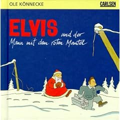 Elvis und der Mann mit dem roten Mantel. Sonderausgabe