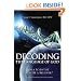 Decoding the Language of God: Can a Scientist Really Be a Believer?