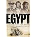 Egypt, How A Lost Civilization Was Rediscovered