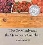 The Grey Lady and the Strawberry Snatcher