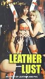 Leather Lust [VHS]