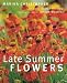Book Late Summer Flowers