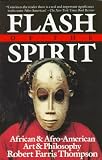 Flash of the Spirit: African & Afro-American Art & Philosophy
