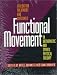 Book Functional Movement in Orthopaedic and Sports Physical Therapy: Evaluation, Treatment, and Outcomes