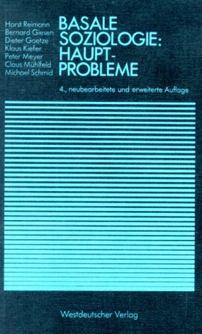 Basale Soziologie, Hauptprobleme