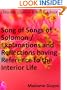 Song of Songs of Solomon / Explanations and Reflections having Reference to the Interior Life - Enhanced Version