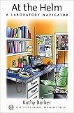 At the Helm: A Laboratory Navigator (C): A Laboratory Navigator (Handbooks)