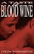 A Taste Of Blood Wine