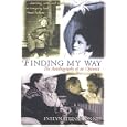 Finding My Way: The Autobiography of an Optimist