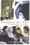 Finding My Way: The Autobiography of an Optimist