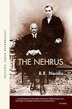 The Nehrus : Motilal and Jawaharlal