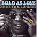 Bold As Love: The Jimi Hendrix Experience