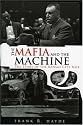 The Mafia and the Machine: The Story of the Kansas City Mob