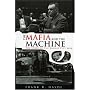 The Mafia and the Machine: The Story of the Kansas City Mob