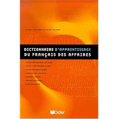 Dictionnaire d'apprentissage du fran�ais des affaires