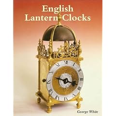 English Lantern Clocks