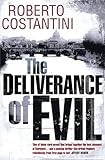 The deliverance of evil
