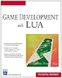 Game Development with Lua (Game Development Series)
