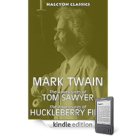 Mark Twain: The Adventures of Tom Sawyer, The Adventures of Huckleberry Finn (Halcyon Classics)