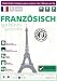 Französisch gehirn-gerecht 1: Basis