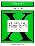  : X Toolkit Intrinsics Ref Man R5 (Definitive Guides to the X Window System)