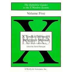 X Toolkit Intrinsics Ref Man R5: v. 5 (Definitive Guides to the X Window System)