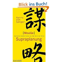 Moul�e - Supraplanung: Unerkannte Denkhorizonte aus dem Reich der Mitte