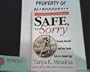 Safe, Not Sorry: Keeping Yourself and Your Family Safe in a Violent Age