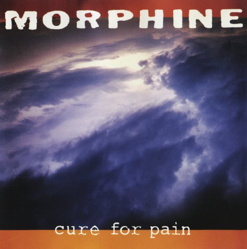 Morphine - Cure For Pain [180 Gram Vinyl] - Zortam Music