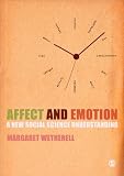 Affect and Emotion: A New Social Science Understanding
