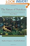 The Nature of Nutrition: A Unifying Framework from Animal Adaptation to Human Obesity