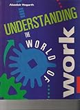 Understanding the world of work