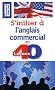 S'initier � l'anglais commercial en 40 le�ons