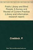The public library and blind people : a survey and review of current practice