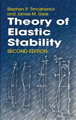 Theory of Elastic Stability (Dover Civil and Mechanical Engineering)