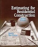 Estimating for Residential Construction