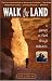 Walk the Land: A Journey on Foot Through Israel