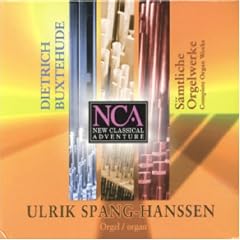 Dietrich Buxtehude - Complete Organ Works / S�mtliche Orgelwerke
