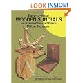 Easy-to-Make Wooden Sundials: Instructions and Plans for Five Projects (Dover books on woodworking and carving) (Dover Woodworking)