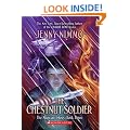 The Chestnut Soldier (Magician Trilogy (Scholastic))
