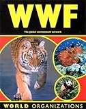 WWF : the global environment network